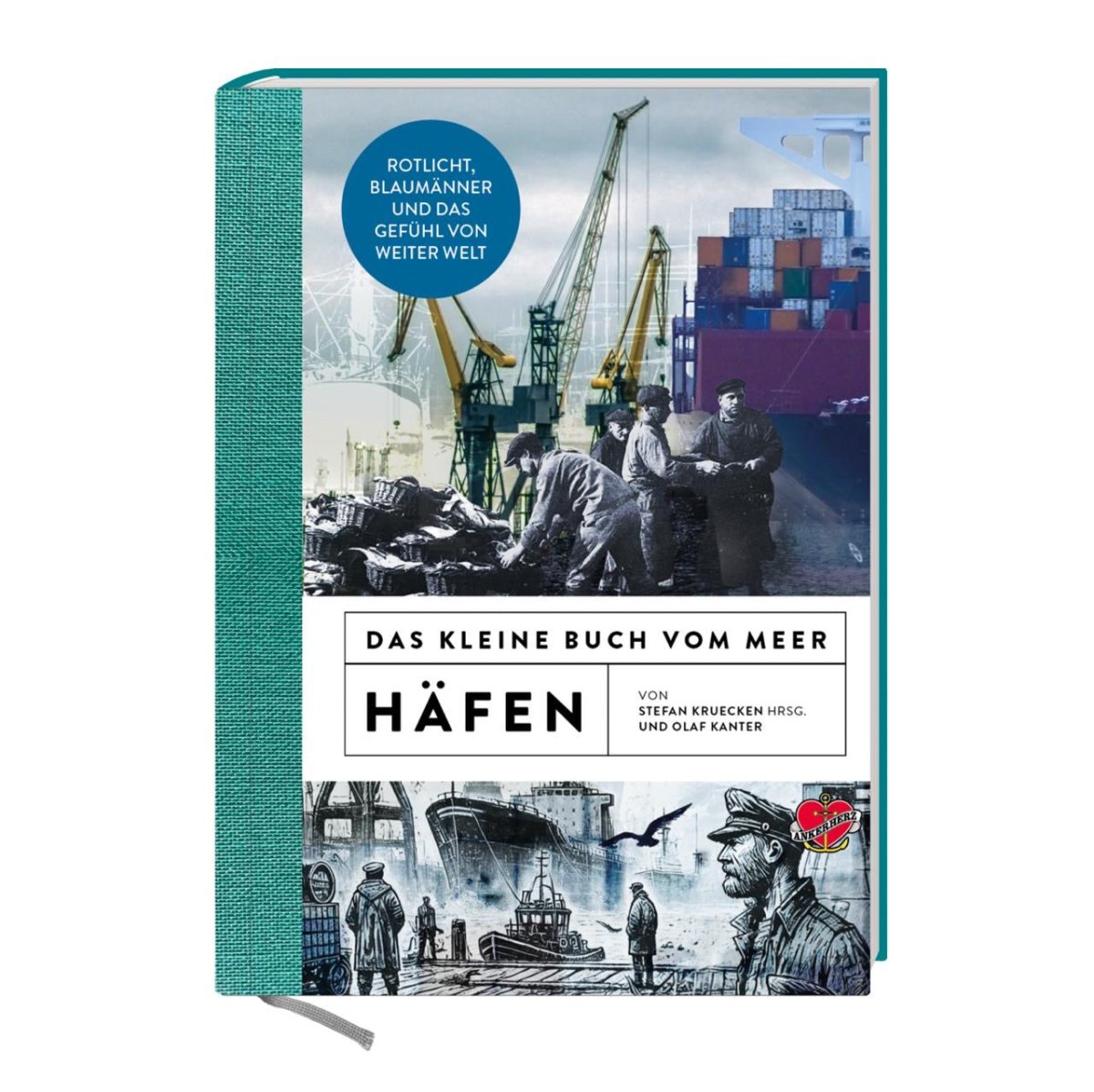 Das kleine Buch vom Meer - Häfen - Ankerherz Verlag